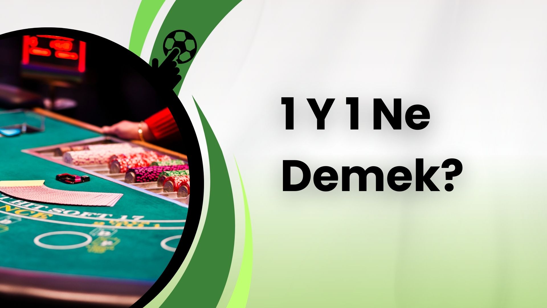 1 Y 1 Ne Demek?